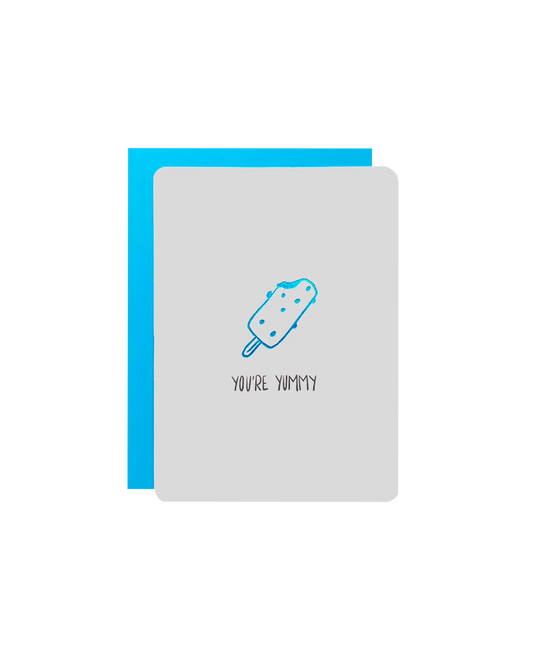 YOUβRE YUMMY Greeting Card