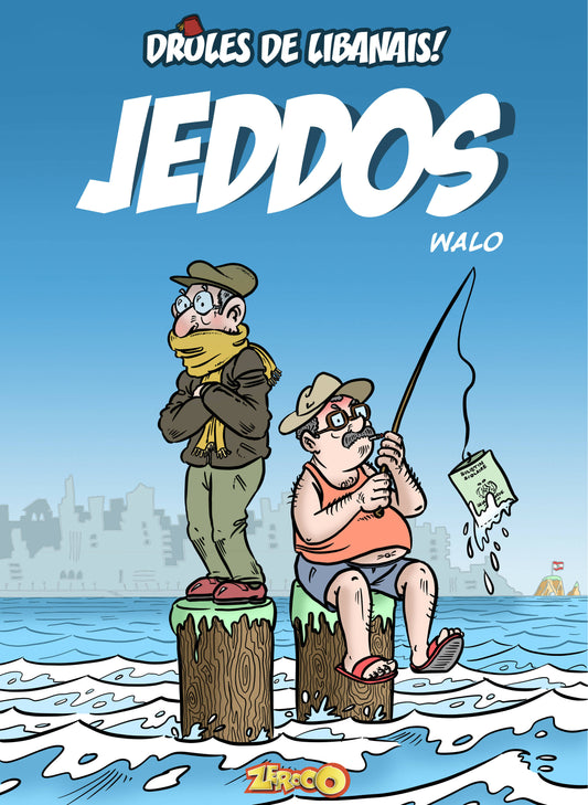 Drôles De libanais! Jeddos